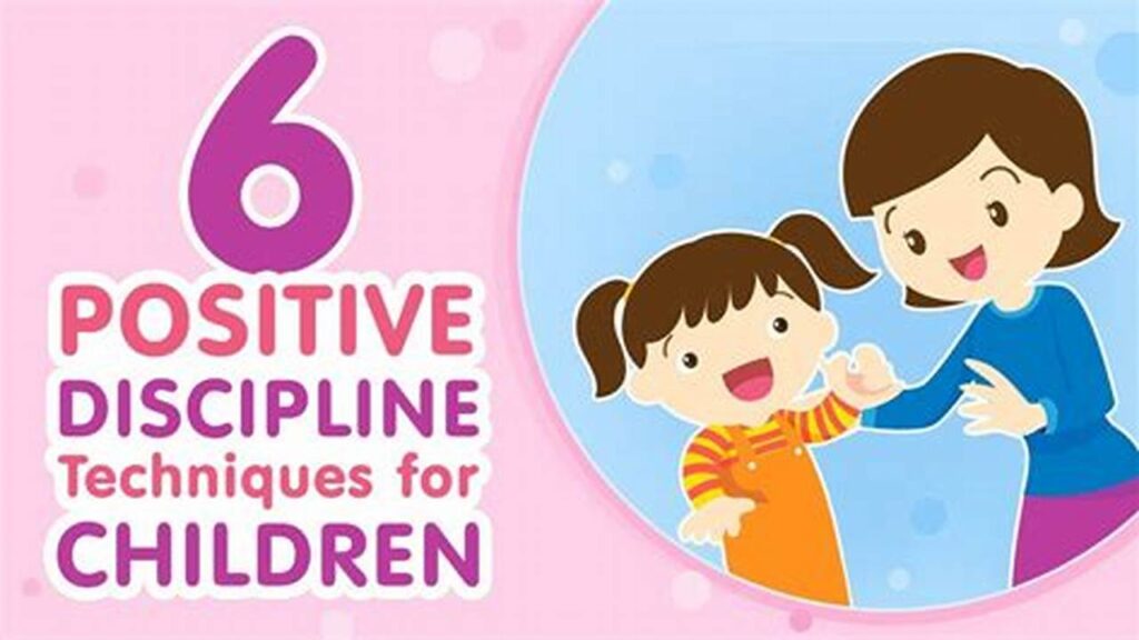 Effective Positive Discipline Strategies for Better,Behaved Kids