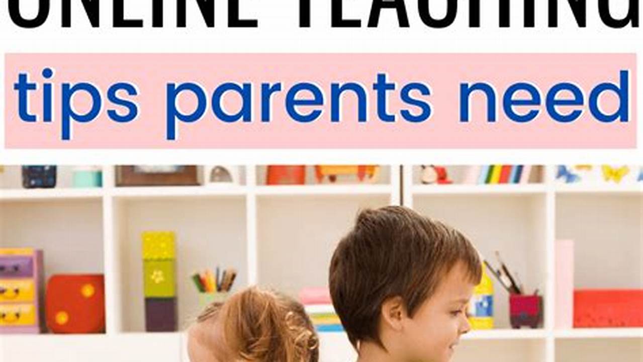 Effective Teaching Strategies for Parents, Boosting Kids' Learning